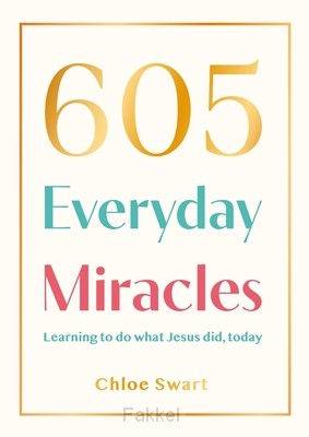 605 Everyday miracles
