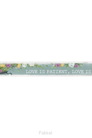 Skinny message bar, Love is patient