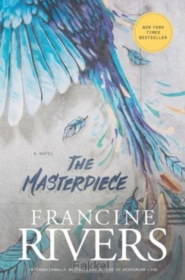Rivers, Francine, Masterpiece