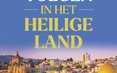 Jezus volgen in het Heilige Land