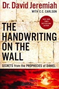 Jeremiah, Dr. David, Handwriting On The Wall