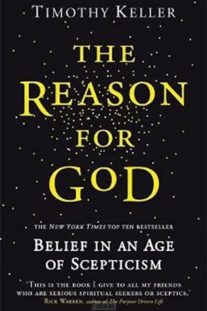 Keller, Timothy, Reason For God