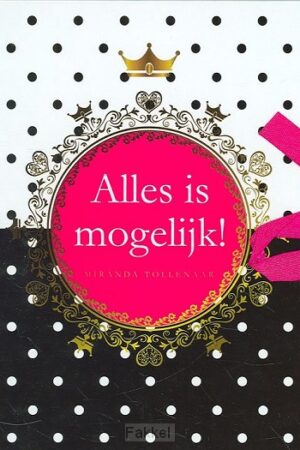Alles is mogelijk