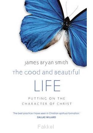 Good and beautiful life
