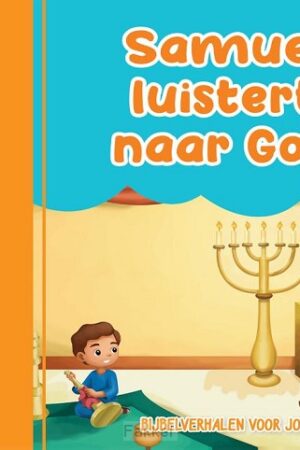 Samuel luistert naar God met handvat
