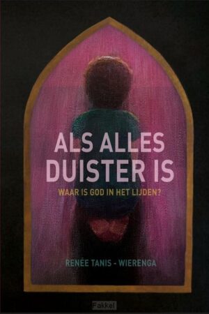 Als alles duister is