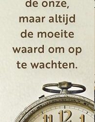 Gods tijd is zelden de onze