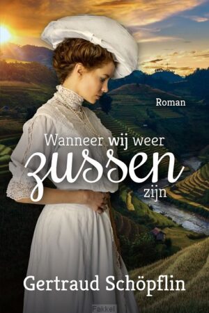Wanneer wij weer zussen zijn