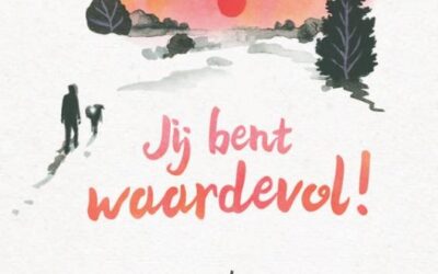 Jij bent waardevol!